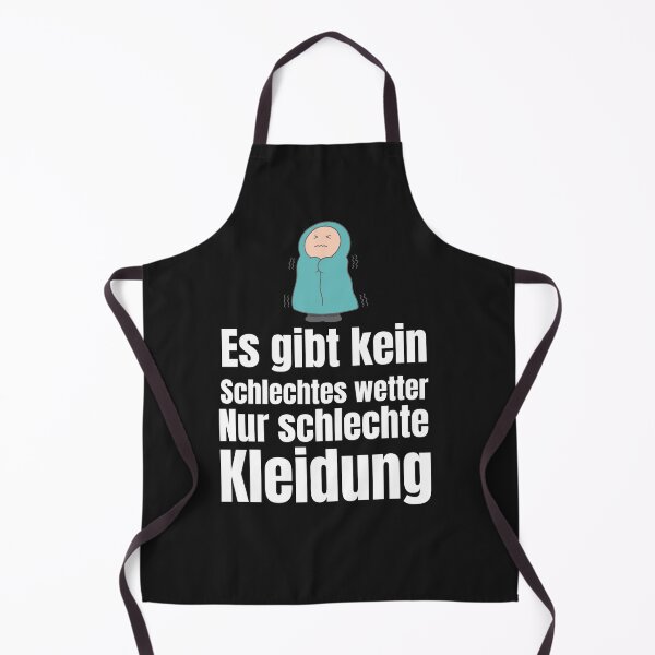 Item preview,  There is no such thing as bad weather, only bad clothing, Germany funny humor tshirt designed and sold by azghari.