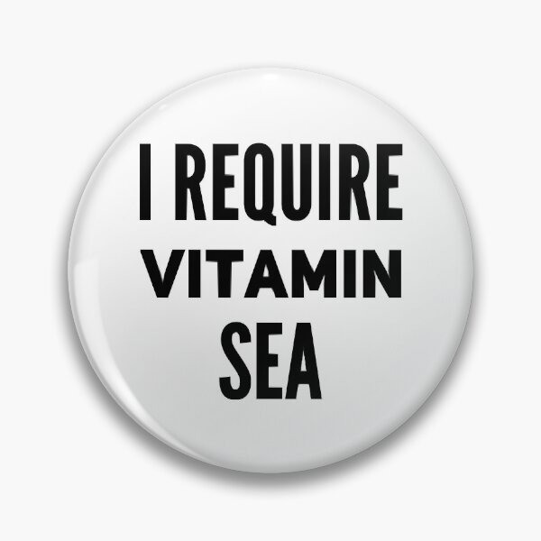 Item preview, I Require Vitamin Sea Ocean Salt Life designed and sold by DiegoJorta.