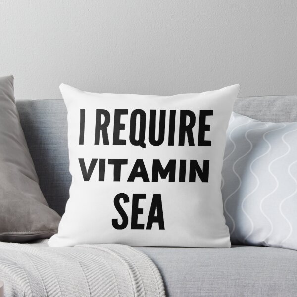 Item preview, I Require Vitamin Sea Ocean Salt Life designed and sold by DiegoJorta.