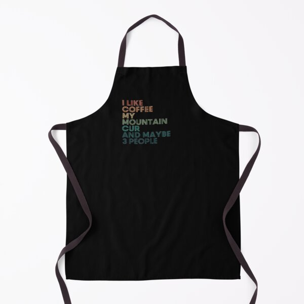 Item preview, I Like Coffee My Mountain Cur And Maybe 3 People designed and sold by kindxinn.