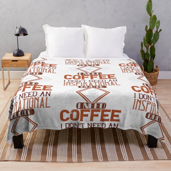 Item preview, I don't need an inspirational quote I need Coffee designed and sold by slicksdesigns.