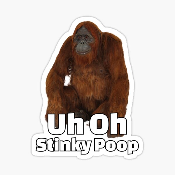 Uh Oh Stinky Poop Meme Funny Monkey Sweatshirt