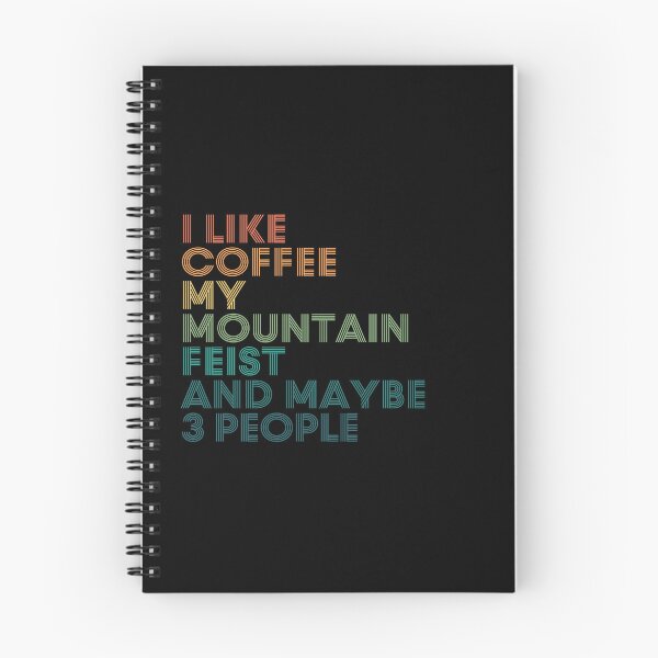 Item preview, I Like Coffee My Mountain Feist And Maybe 3 People designed and sold by kindxinn.