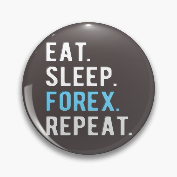 Item preview, FOREX TRADER eat,sleep,forex,repeat designed and sold by JameHakubo.