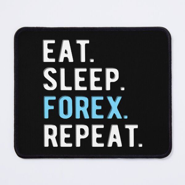 Artikelvorschau, FOREX TRADER essen, schlafen, Forex, wiederholen entworfen und verkauft von JameHakubo.