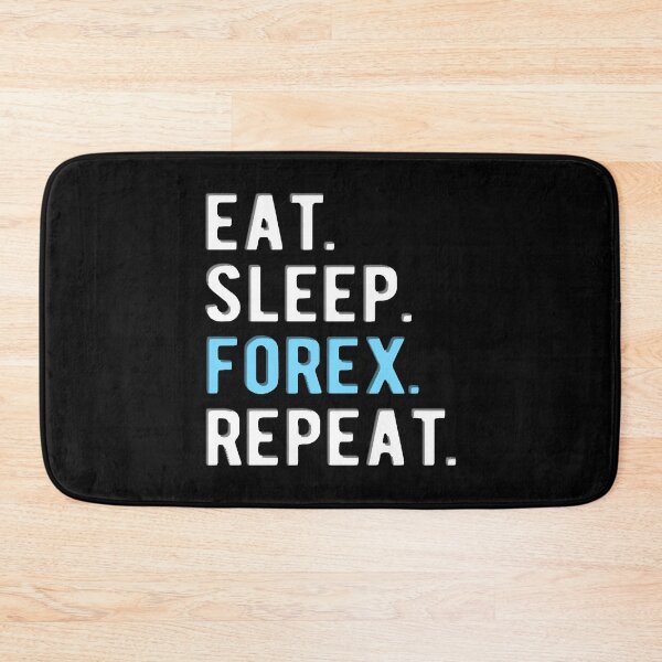 Item preview, FOREX TRADER eat,sleep,forex,repeat designed and sold by JameHakubo.