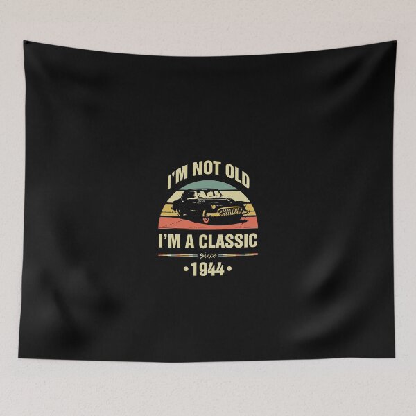Item preview, Not Old Im A Classic 1944 TShirt Funny 77th Birthday Gift designed and sold by REDallayah.