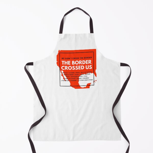 Item preview, The Border Crossed Us (Blood Orange) designed and sold by TildeRomero.