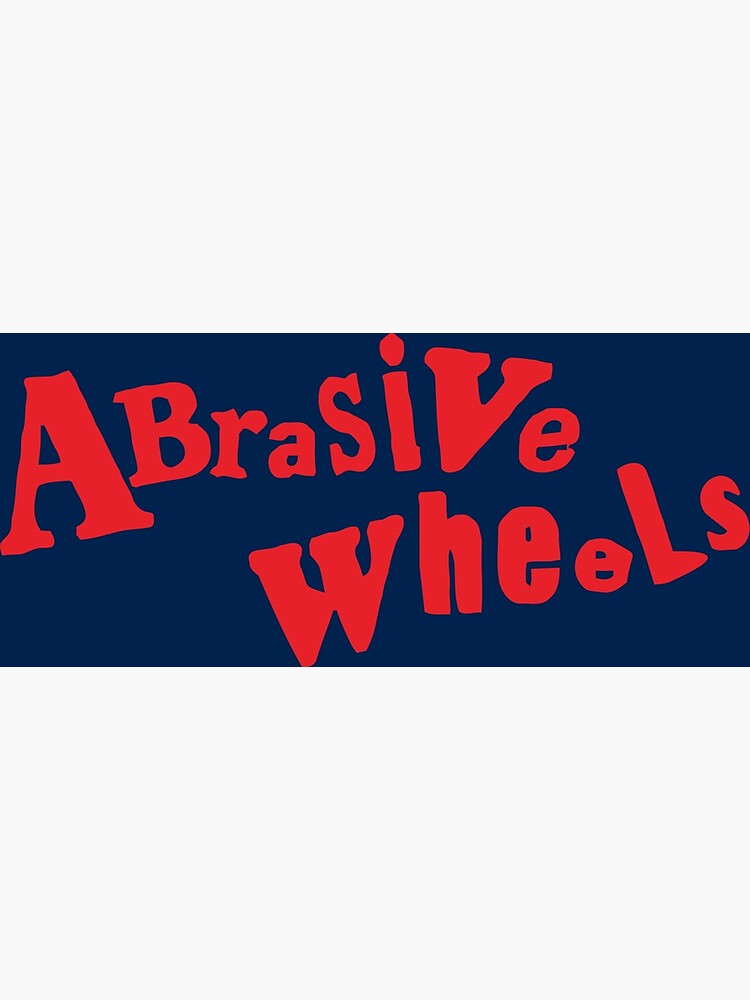 "Abrasive Wheels Logo" Poster for Sale by woodwooddeath Redbubble