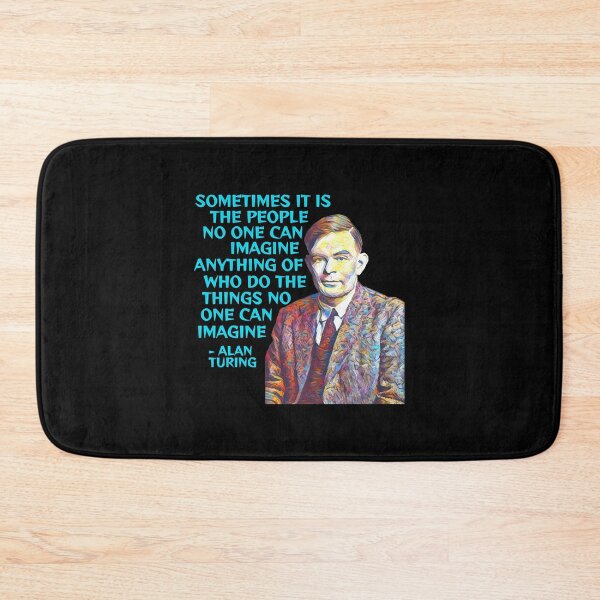 Item preview, Alan Turing - Sometimes It Is The People No One Can Imagine Anything Of Who Do The Things No ONe Can designed and sold by SamuelAdam1704.