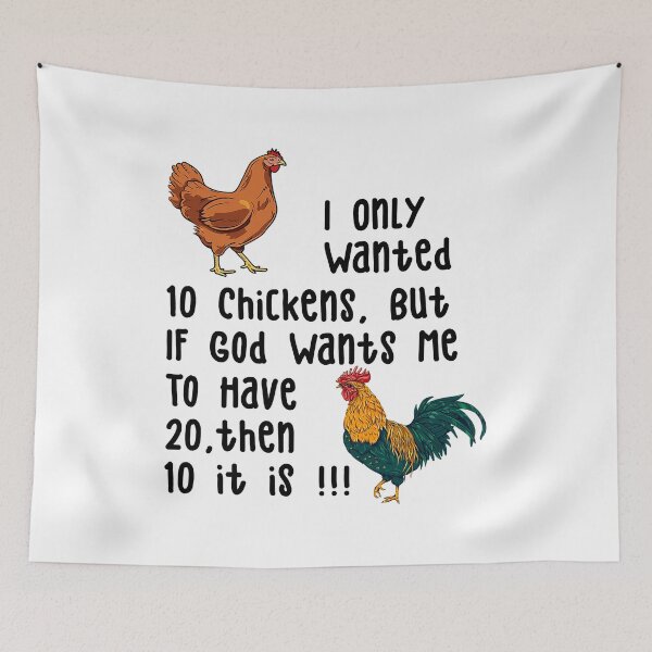 Item preview, I Only Wanted 10 Chickens But If God Wants Me To Have 20 Then 10 It Is designed and sold by davetmccall.