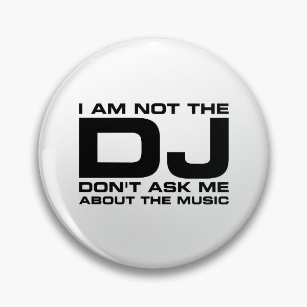 Item preview, I am not the DJ don't ask me about the music designed and sold by SergioGavi.