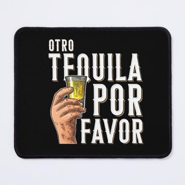 Item preview, Otro Tequila Por Favor designed and sold by Urosek.