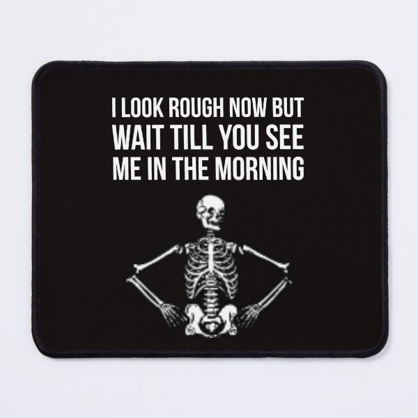 Item preview, Looking rough designed and sold by Slogans4u.