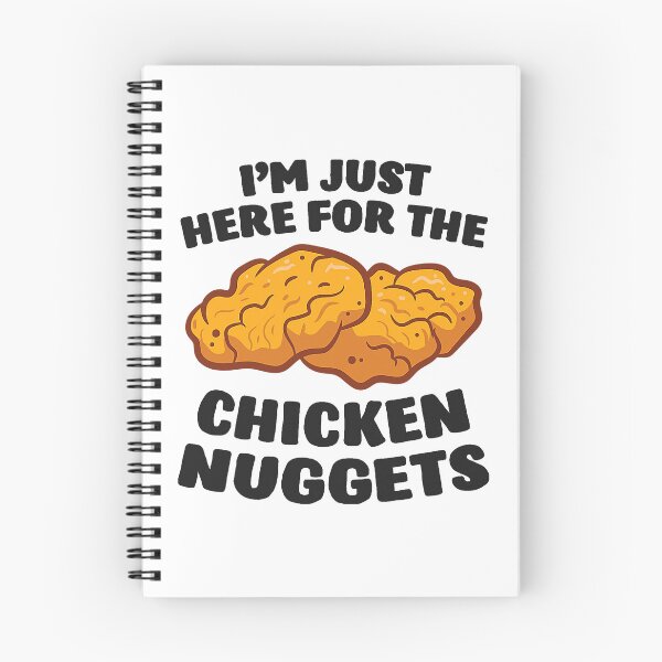 Item preview, Im Just Here For The Chicken Nuggets designed and sold by davetmccall.
