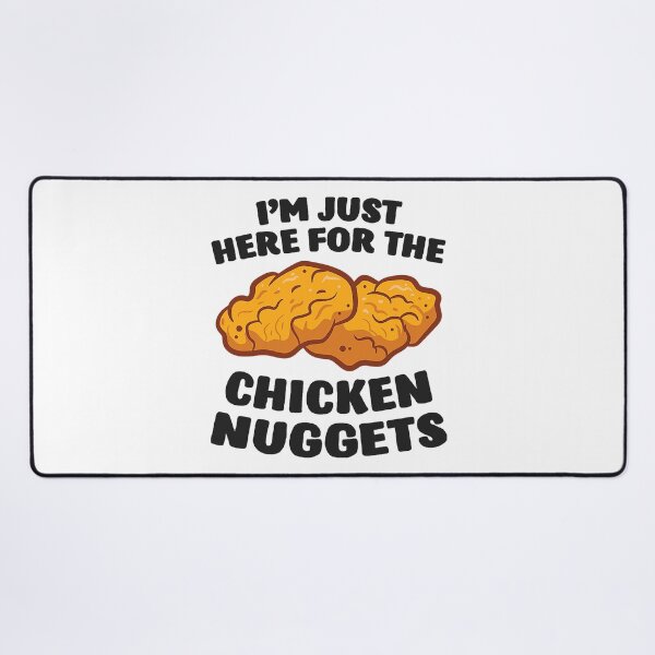 Item preview, Im Just Here For The Chicken Nuggets designed and sold by davetmccall.