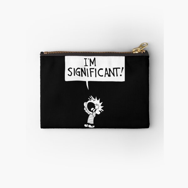 Item preview, calvin and hobbes - i'm significant! designed and sold by TysonHaag.