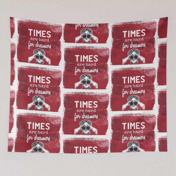 Item preview, Times Are Hard for Dreamers designed and sold by thefedoragirl.