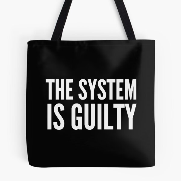 Item preview, Anti-Capitalist Gift - The System Is Guilty designed and sold by AndressIniesta.