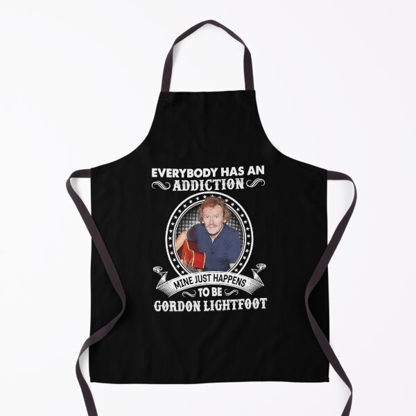 Item preview, Mens Womens Everybody Has An Addiction Mine Just Happens To Be Gordon Lightfoot Funny Fans designed and sold by NadiaMills456.