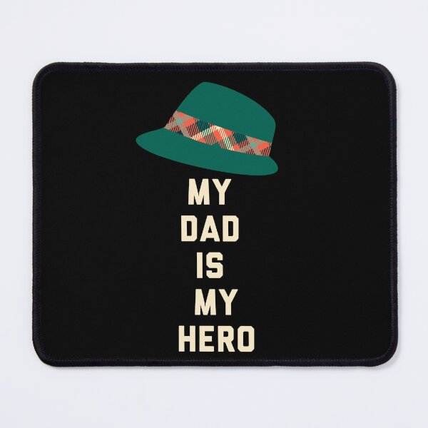 Item preview, My Dad Is My Hero designed and sold by ZubiyaArt.