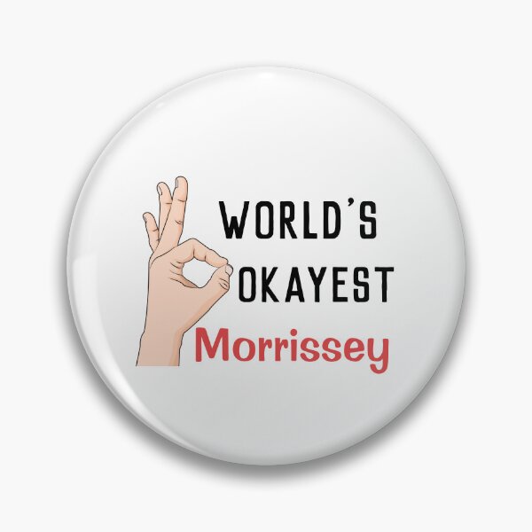 Item preview, Worlds Okayest Morrissey  designed and sold by Yay Design.