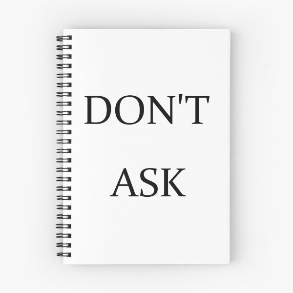 Item preview, DONT ASK designed and sold by DomGDesign.