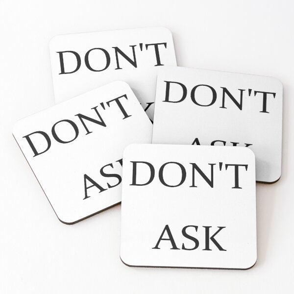 Item preview, DONT ASK designed and sold by DomGDesign.