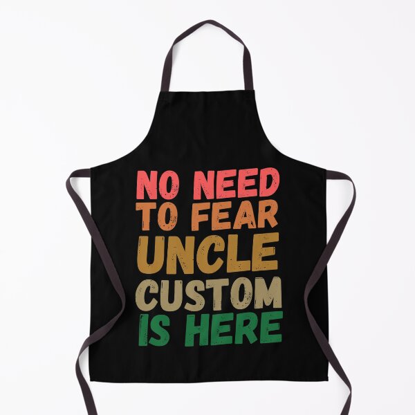 Item preview, No Need To Fear Uncle Custom Is Here ,  designed and sold by Every Pet  Shirts.