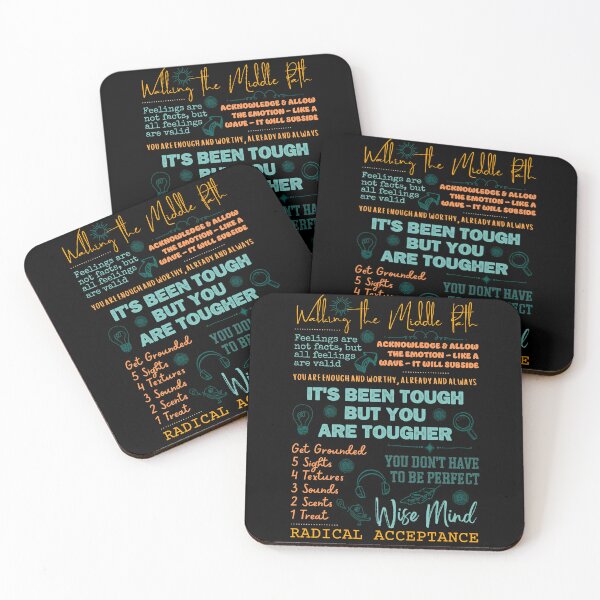 Item preview, It has been tough, but you are tougher. DBT Wise Mind, Radical Acceptance, Grounding. You are worthy and deserving of care designed and sold by Orianah.