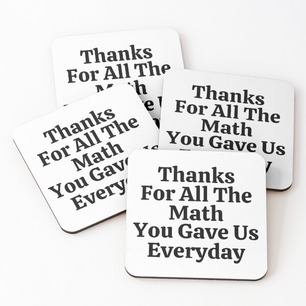 Item preview, Thanks For All The Math You Gave Us Everyday - Funny Math  designed and sold by usaworld.