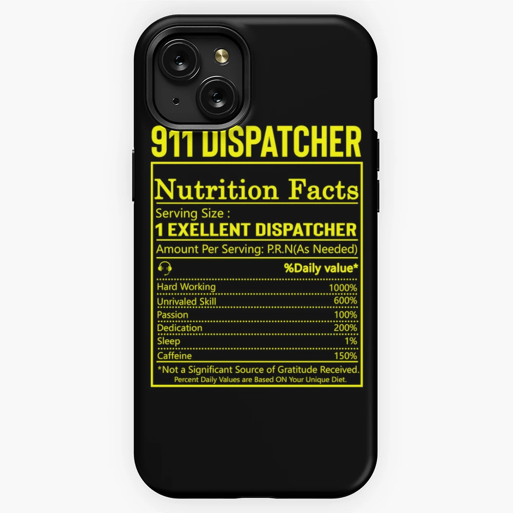 Funny 911 Dispatcher Appreciation Week Nutrition Facts