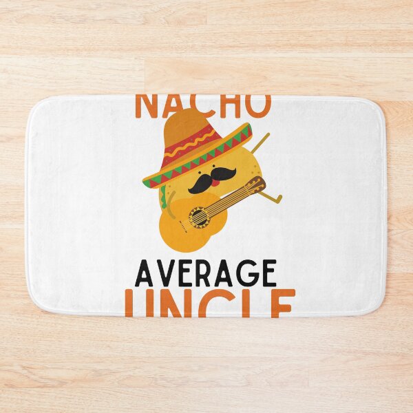 Item preview, Nacho Average Uncle ,  designed and sold by Every Pet  Shirts.