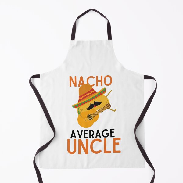 Item preview, Nacho Average Uncle ,  designed and sold by Every Pet  Shirts.
