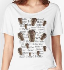Hello There! Women's Relaxed Fit T-Shirt