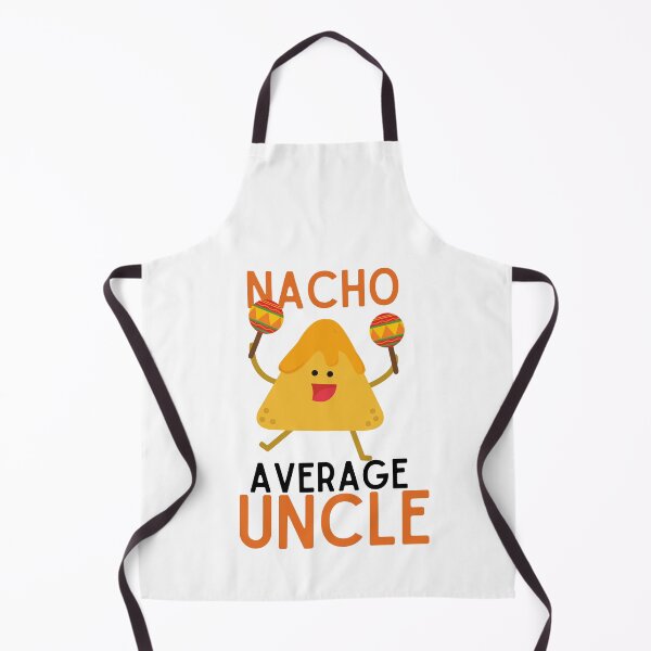 Item preview, Nacho Average Uncle ,  designed and sold by Every Pet  Shirts.