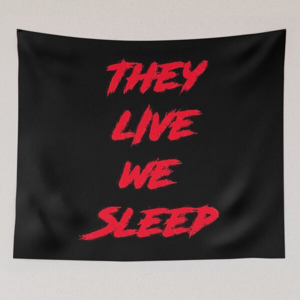 Item preview, They Live We Sleep (Classic) designed and sold by BruceGadiel.
