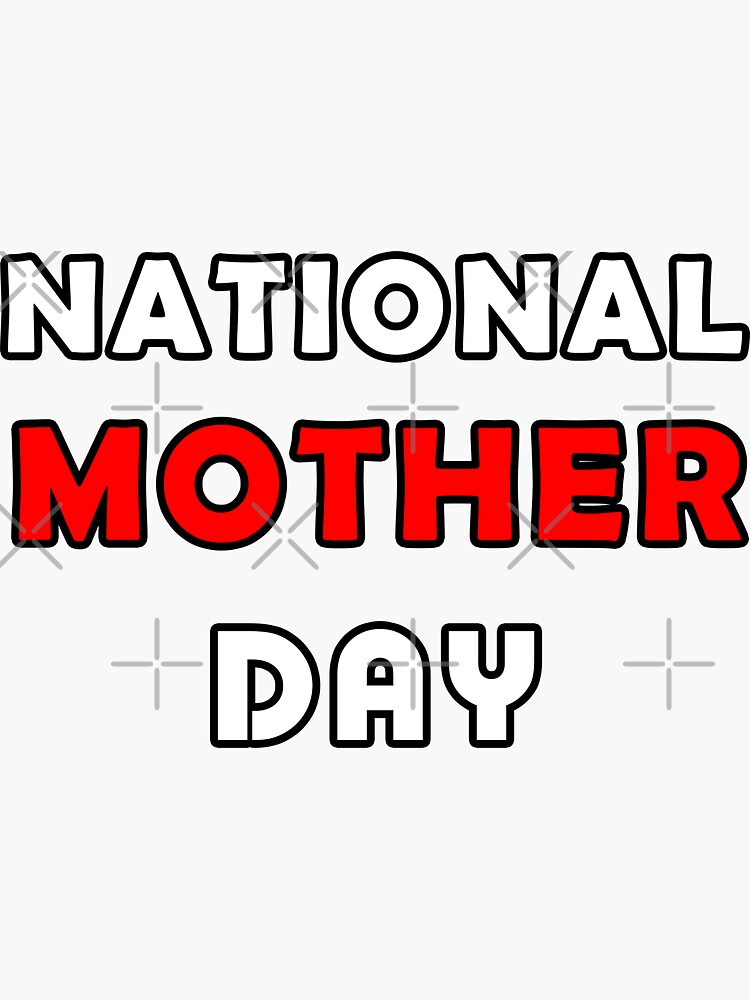 "National Mother Day Classic Design " Sticker by rajapaksha01 Redbubble