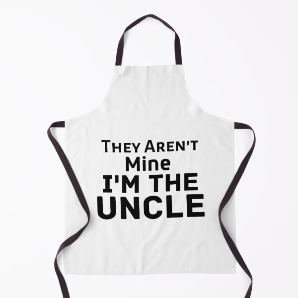 Item preview, They Aren't Mine I'm The Uncle  designed and sold by Every Pet  Shirts.