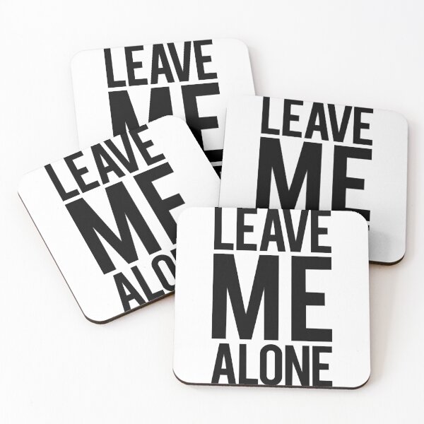 Item preview, Leave Me Alone designed and sold by PartrickLamela.