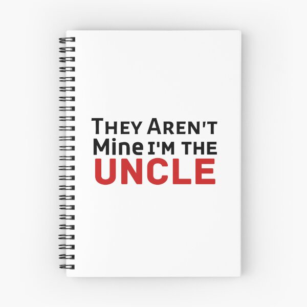 Item preview,  They Aren't Mine I'm The Uncle  designed and sold by Every Pet  Shirts.