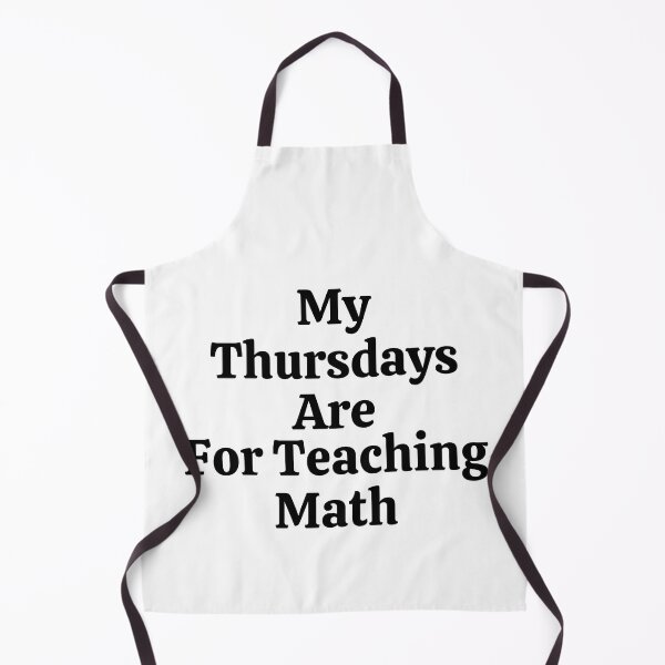 Item preview, My Thursdays Are For Teaching Math - Funny Math  designed and sold by usaworld.