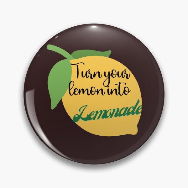 Item preview, Turn Your Lemon into Lemonade - Funny Quotes designed and sold by SBWorld.