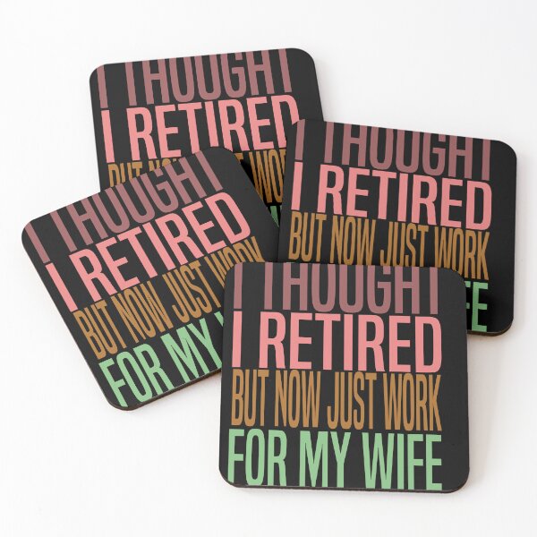 Item preview,   I Thought I Retired But Now Just Work For My Wife Retro Vintage Funny designed and sold by ZOUBAH.