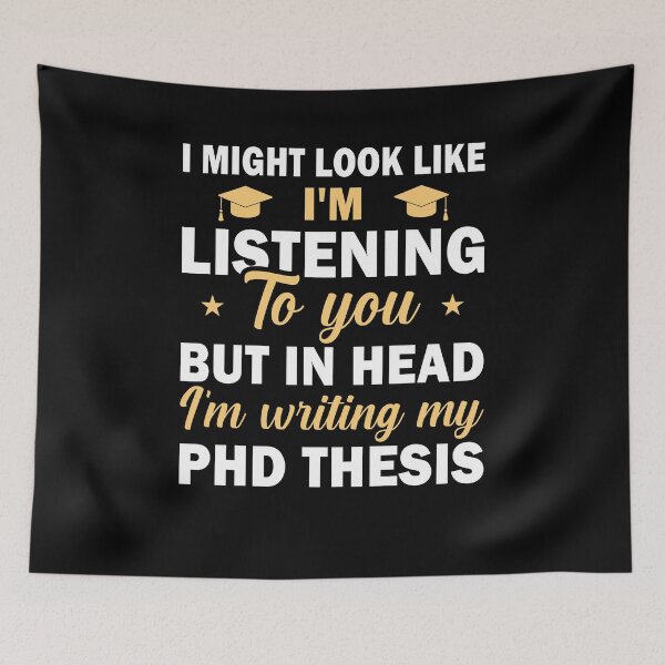 Item preview, I'm Writing My PHD Thesis Shirt, Phd Doctorate Shirt, Phd 2022 Shirt, Phd Graduation Shirt, Doctorate Degree Student, Dissertation Defense designed and sold by aymob.