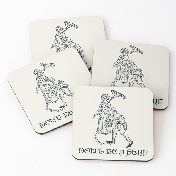 Item preview, Don't Be A Serf designed and sold by Texterns.