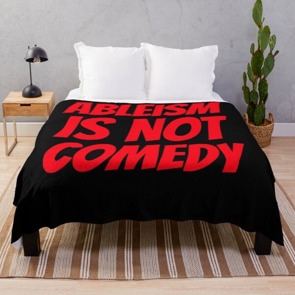 Item preview, Ableism Is Not Comedy Classic designed and sold by ElizabethMorel.