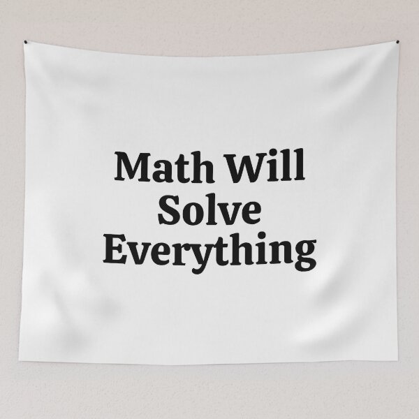 Item preview, Math Will Solve Everything - Funny Math  designed and sold by usaworld.