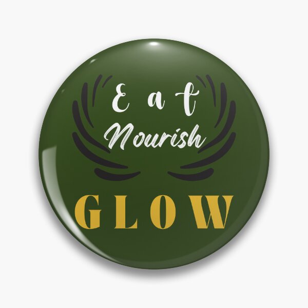 Item preview, Eat Nourish Glow - Motivational Quotes designed and sold by SBWorld.