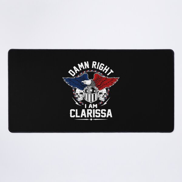 Item preview, Clarissa Name T Shirt - Damn Right I Am Clarissa Gift Item Tee designed and sold by braedowen3.
